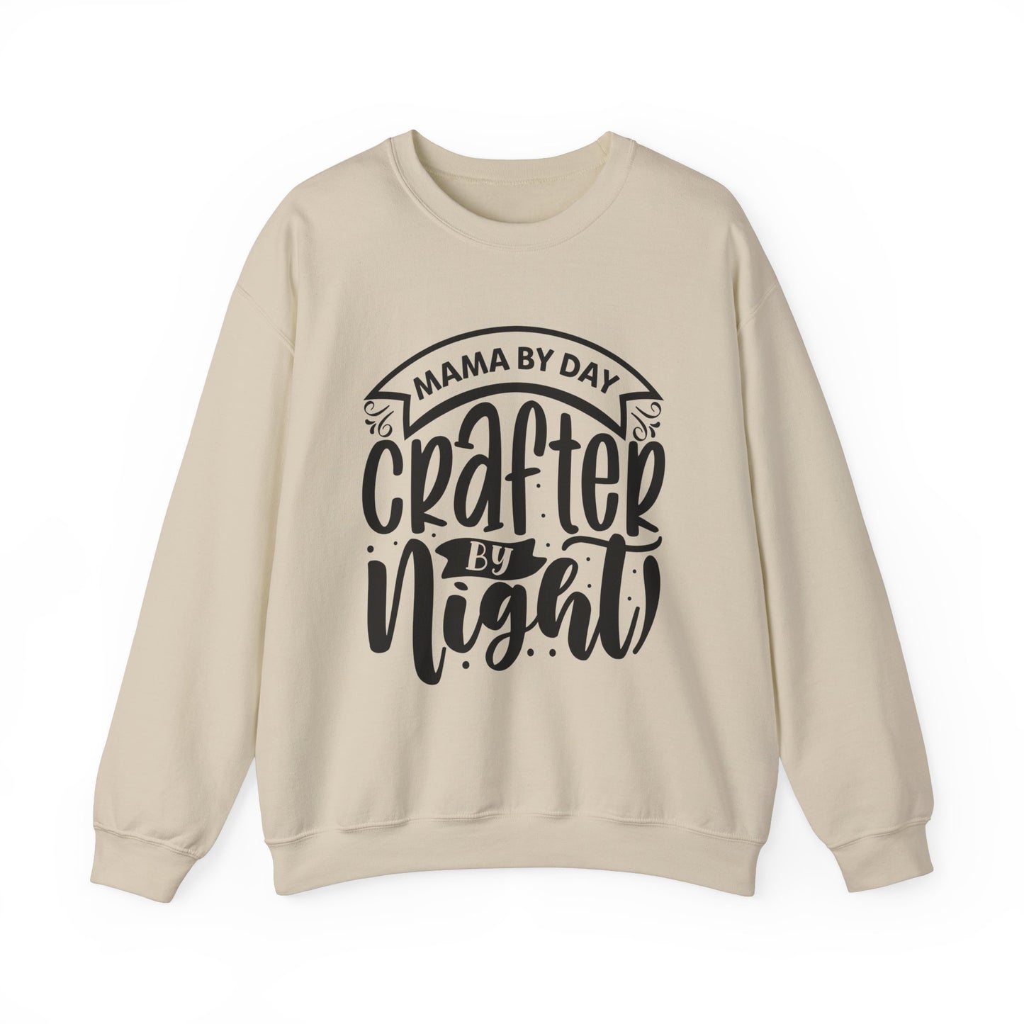 "Mama by day Crafter by night" Sweatshirt