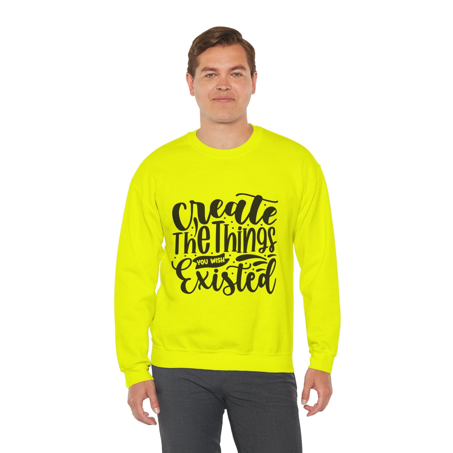 Create The things you wish existed Crewneck Sweatshirt