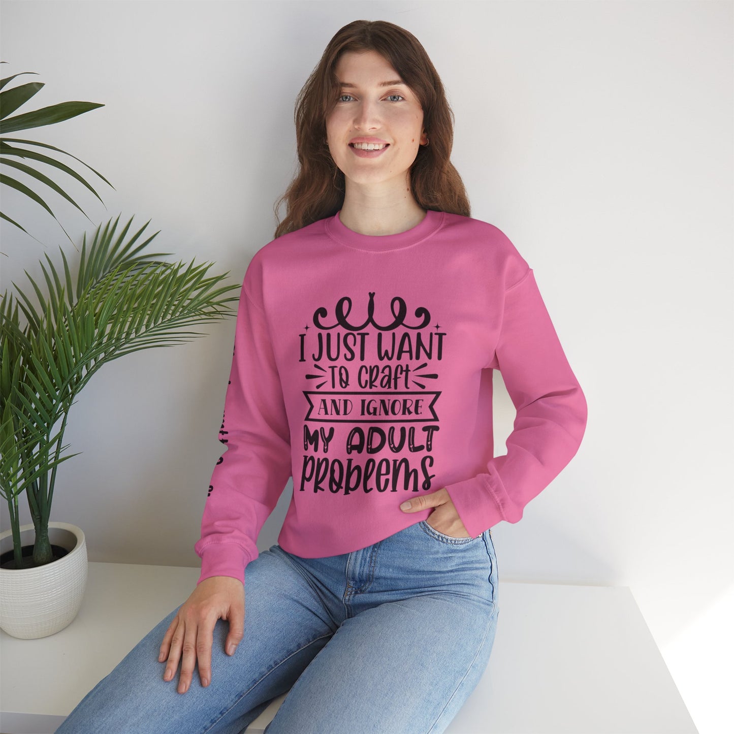 I just want to Craft Crewneck Sweatshirt