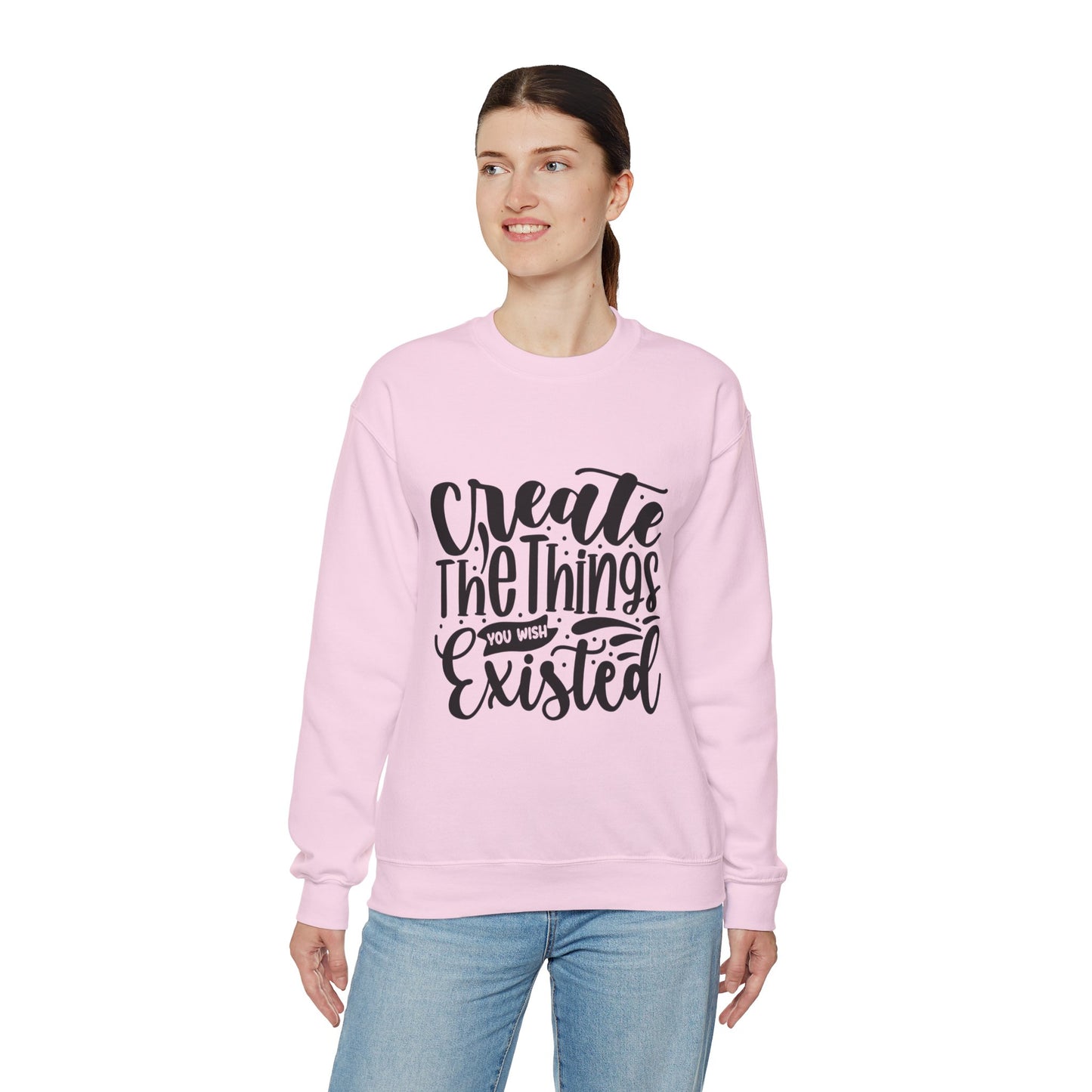 Create The things you wish existed Crewneck Sweatshirt