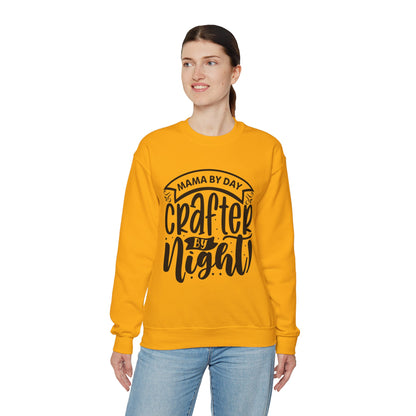 "Mama by day Crafter by night" Sweatshirt