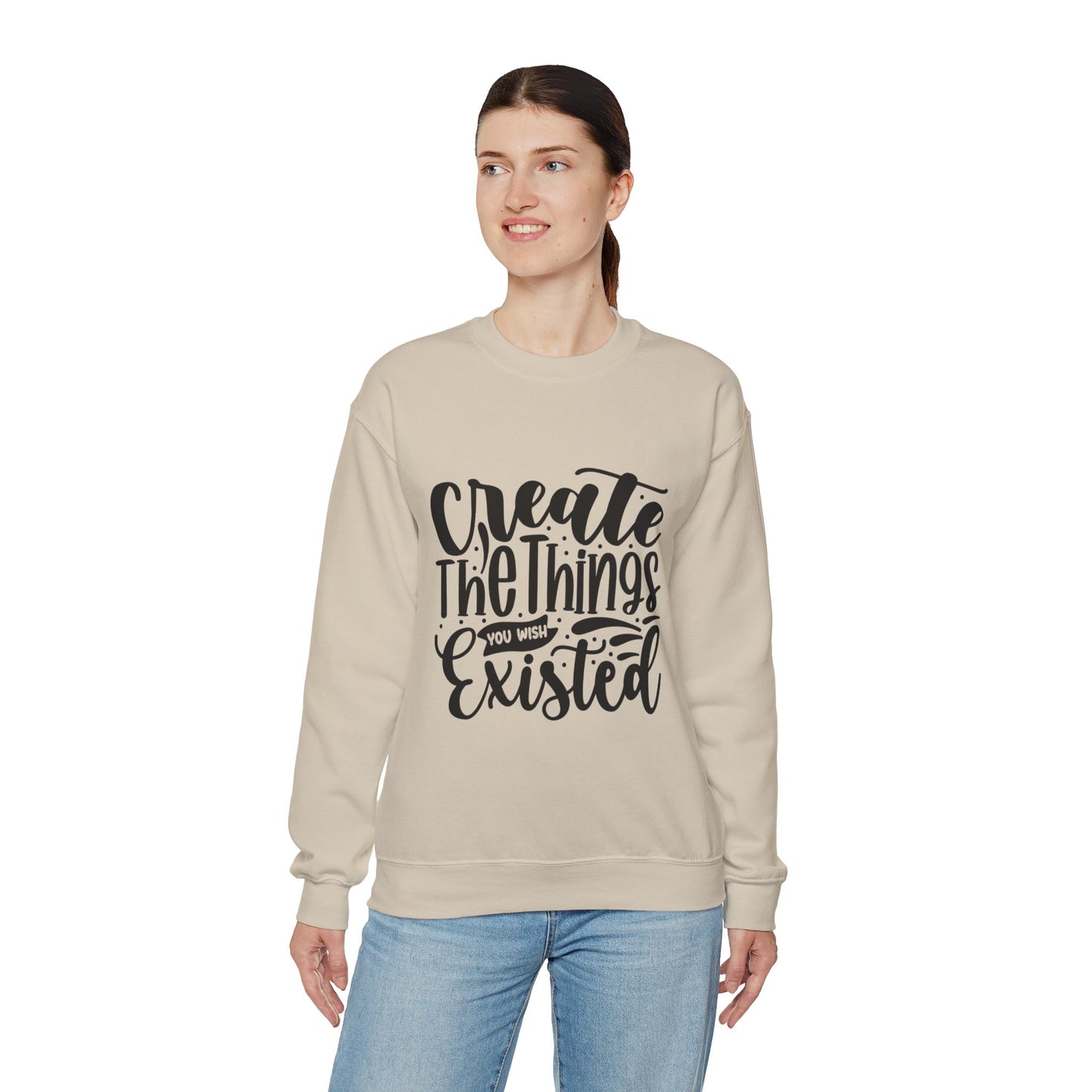 Create The things you wish existed Crewneck Sweatshirt