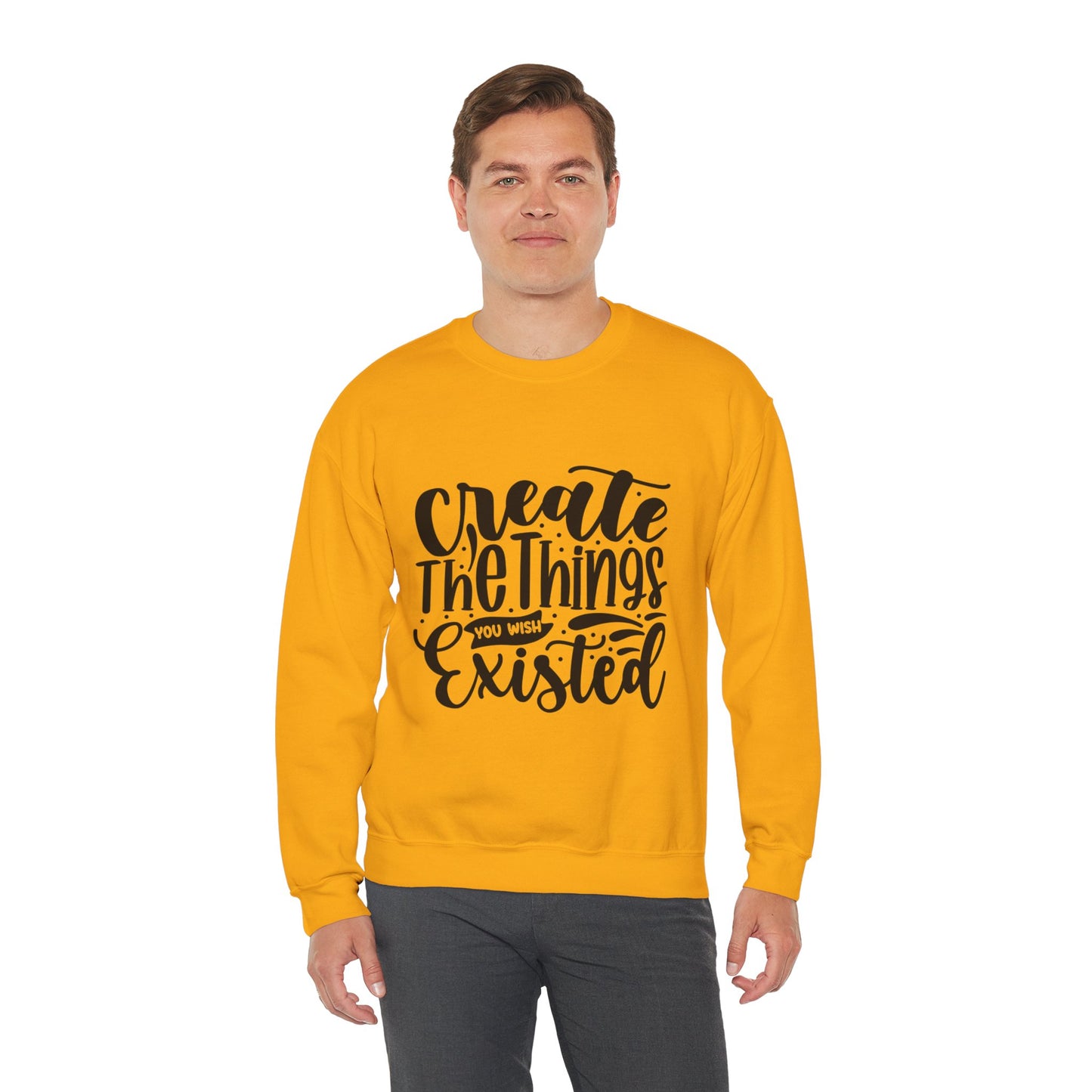 Create The things you wish existed Crewneck Sweatshirt