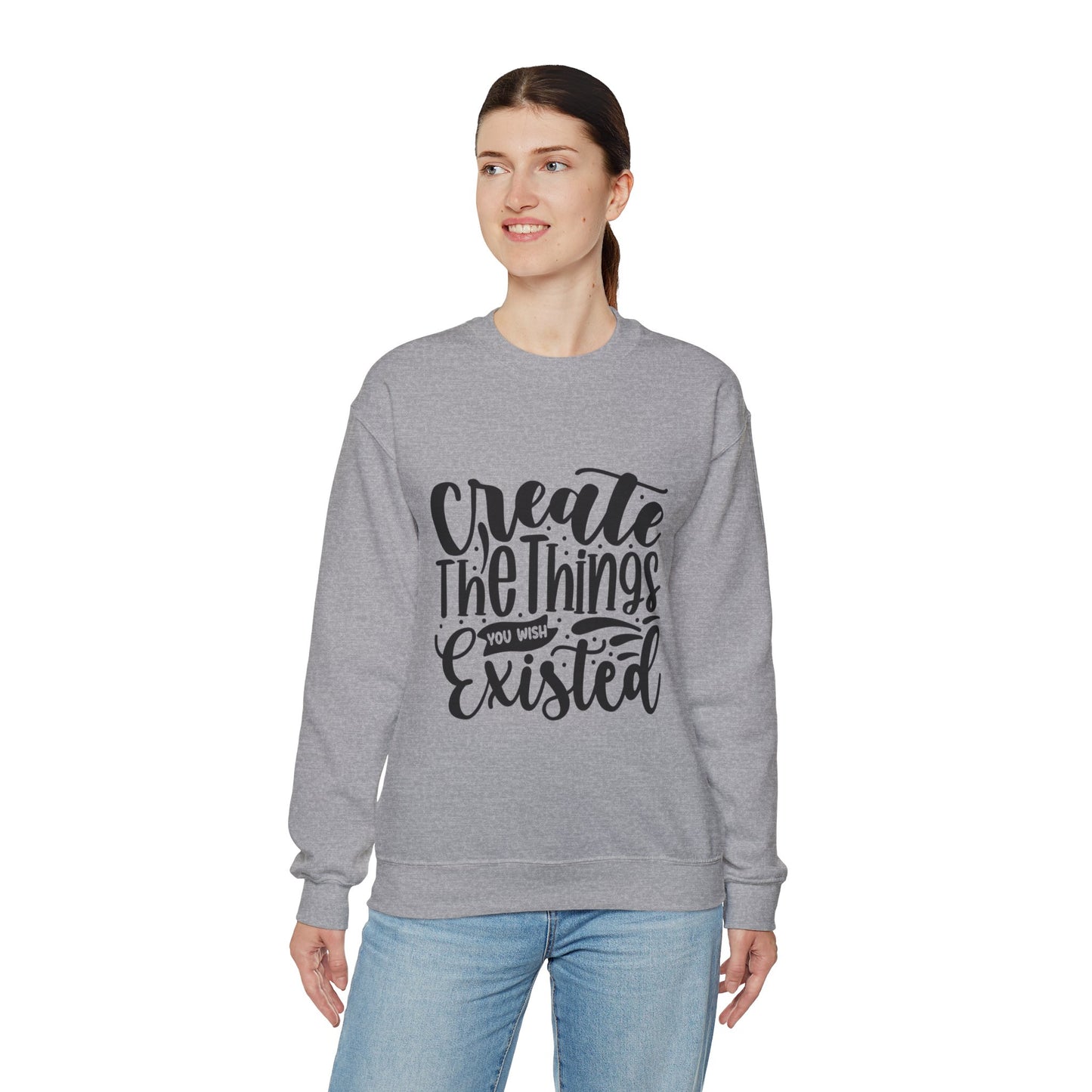 Create The things you wish existed Crewneck Sweatshirt