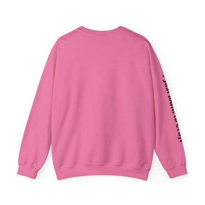 I just want to Craft Crewneck Sweatshirt