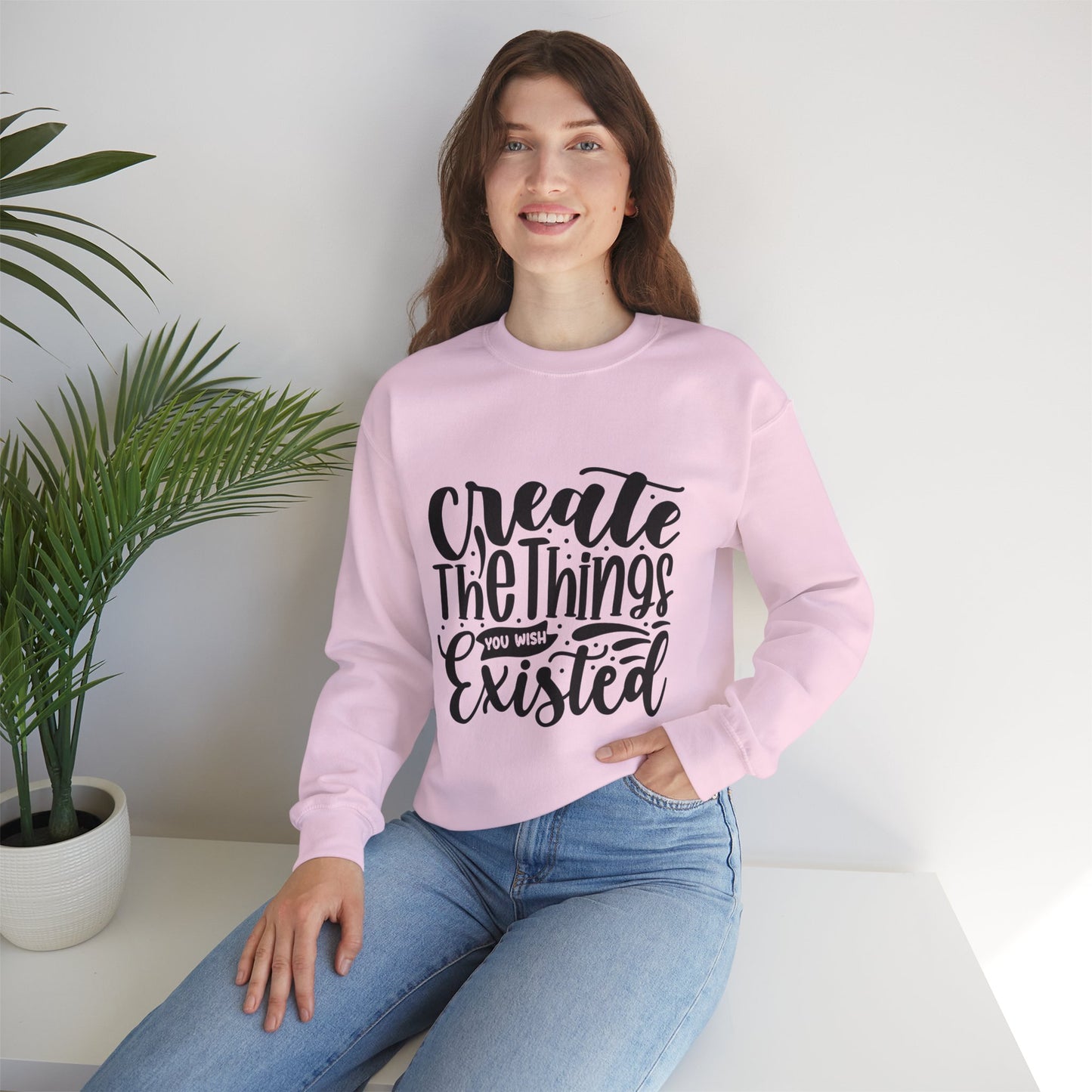 Create The things you wish existed Crewneck Sweatshirt