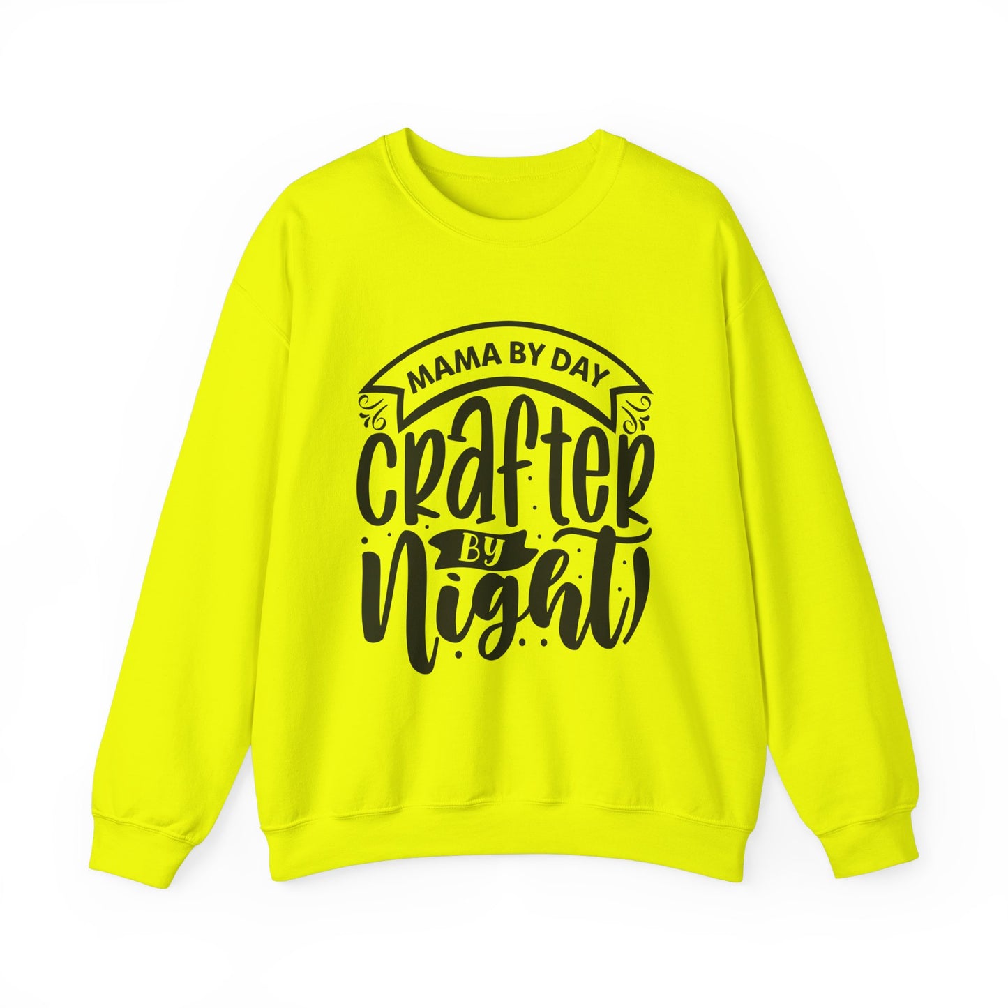 "Mama by day Crafter by night" Sweatshirt