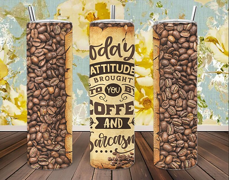 Todays attitude coffee 20 oz tumbler